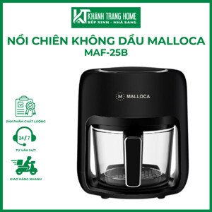 Nồi chiên không dầu thủy tinh Malloca MAF-25B