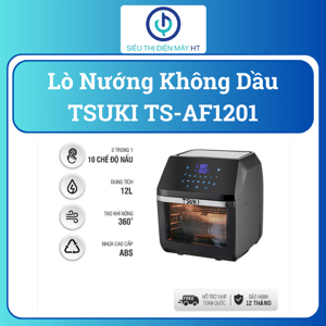 Nồi chiên không dầu Tsuki TS-AF1201 - 12L