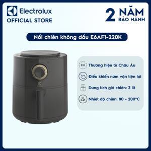 Nồi chiên nướng Electrolux E6AF1-220K