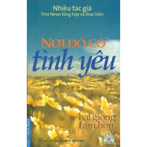 Nơi đó có tình yêu - Nhiều Tác Giả