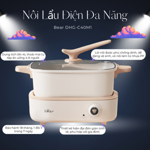 Nồi lẩu điện đa năng Bear DHG-C40M1 - 4L