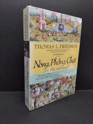 Nóng, phẳng, chật - Thomas L. Friedman