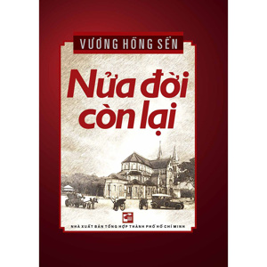 Nửa đời còn lại - Vương Hòng Sển