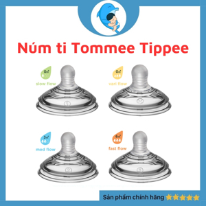 Núm ty Tommee Tippee Fast Flow trên 6 tháng