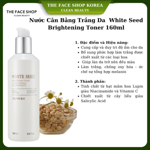 Nước cân bằng trắng da The Face Shop White Seed Brightening Toner 160ml