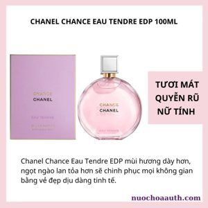 Nước hoa Chanel Chance Eau Tendre 100ml ( Singapore )