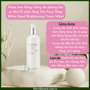 Nước hoa hồng dưỡng trắng da trị nám The Face Shop White Seed Brightening Toner 145ml