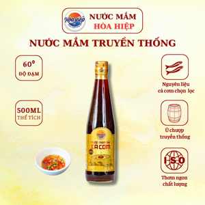 Nước mắm nhĩ cá cơm Hòa Hiệp 60 độ đạm chai 500ml