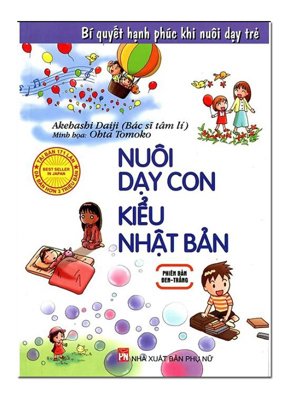 Nuôi Dạy Con Kiểu Nhật Bản (Phiên Bản Đen - Trắng)