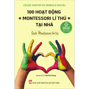 Nuôi Dạy Con Theo Phương Pháp Montessori