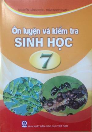 Ôn Luyện Và Kiểm Tra Sinh Học Lớp 7