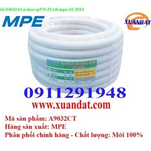 Ống luồn đàn hồi PVC MPE A9032 CT