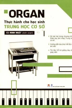 Organ Thực Hành Cho Học Sinh Trung Học Cơ Sở