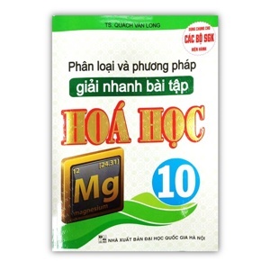 Phân Loại Và Phương Pháp Giải Nhanh Bài Tập Hóa Học 10