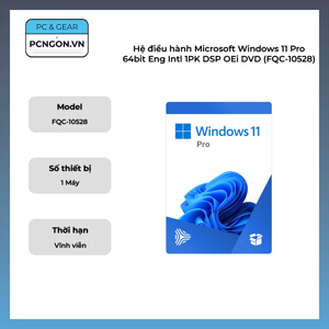 Phần mềm Windows 11 Pro 64-bit OEM (FQC-10528 Win Pro 11 x64 Eng Intl 1pk DSP OEI DVD)