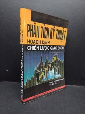 Phân tích kỹ thuật hoạch định chiến lược giao dịch