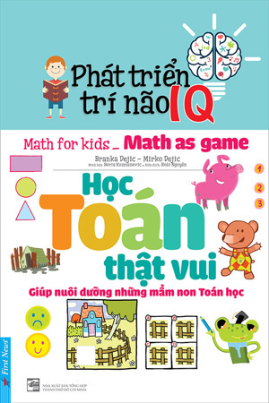 Phát Triển Trí Não IQ - Học Toán Thật Vui