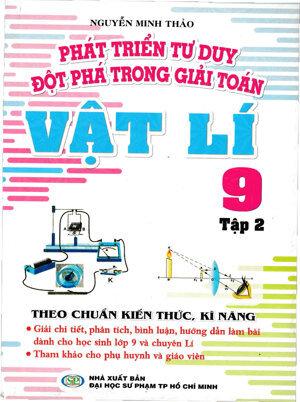 Phát Triển Tư Duy Đột Phá Trong Giải Toán Vật Lí 9 - Tập 2