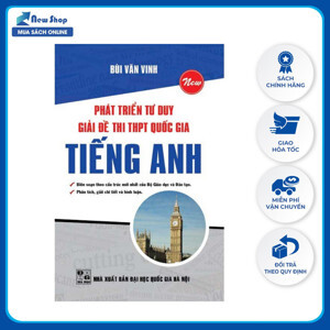 Phát Triển Tư Duy Giải Đề Thi THPT Quốc Gia Tiếng Anh