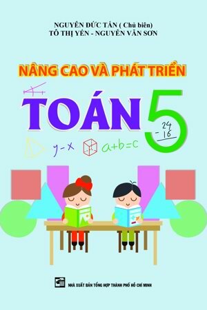 Phát triển và nâng cao Toán 5