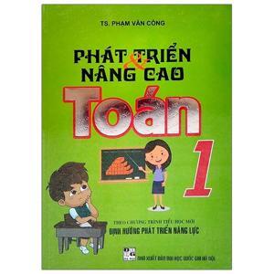 Phát Triển Và Nâng Cao Toán Lớp 1