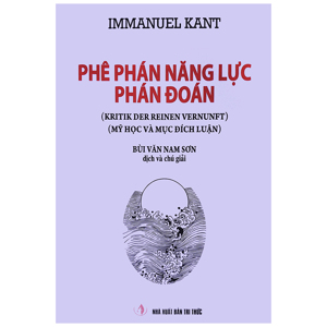 Phê Phán Năng Lực Phán Đoán (Mỹ Học Và Mục Đích Luận)