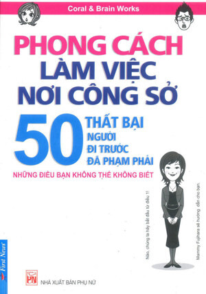 Phong cách làm việc nơi công sở - Coral & Brain Works