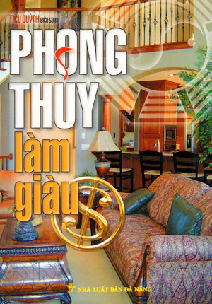 Phong thủy làm giàu