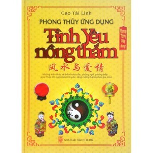 Phong thủy ứng dụng - Tình yêu nồng thắm