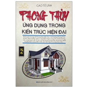 Phong thủy ứng dụng trong kiến trúc hiện đại