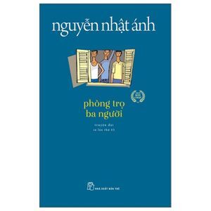 Phòng trọ ba người - Nguyễn Nhật Ánh