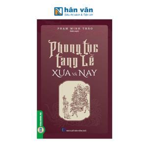 Phong Tục Tang Lễ - Phạm Minh Thảo