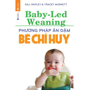 Phương Pháp Ăn dặm Do Bé Chỉ Huy