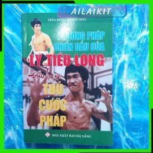 Phương Pháp Chiến Đấu Của Lí Tiểu Long -Điêu Luyện Thủ Cước Pháp