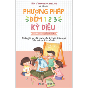 Phương Pháp Đếm 1 2 3 Kỳ Diệu Dành Cho Giáo Viên