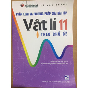 Phương Pháp Giải Bài Tập Vật Lí Theo Chủ Đề 11