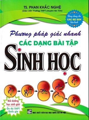 Phương Pháp Giải Nhanh Các Dạng Bài Tập Sinh Học