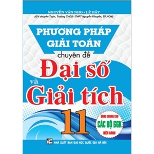 Phương pháp giải toán chuyên đề Đại số và giải tích 11