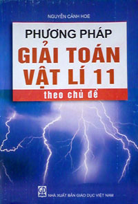 Phương Pháp Giải Toán Vật Lí 11 Theo Chủ Đề