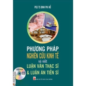 Phương pháp nghiên cứu kinh tế và viết luận văn thạc sĩ