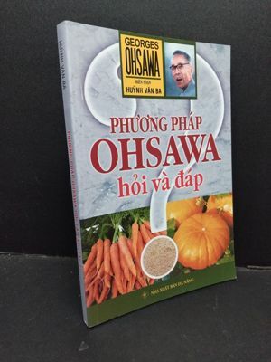 Phương Pháp Ohsawa Hỏi Và Đáp(Tập 2)