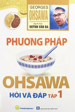 Phương Pháp Ohsawa Hỏi Và Đáp(Tập 2)