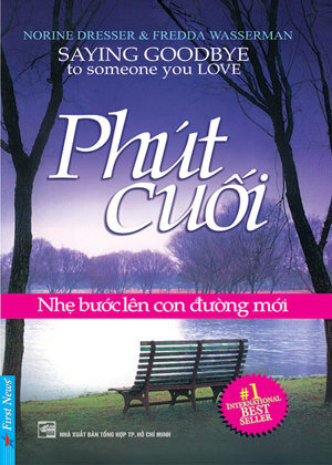 Phút cuối: Nhẹ bước lên con đường mới - Norine Dresser & Fredda Wasserman