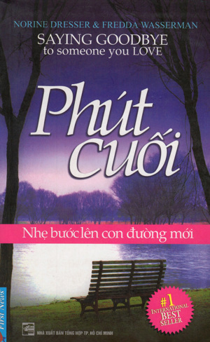 Phút cuối: Nhẹ bước lên con đường mới - Norine Dresser & Fredda Wasserman