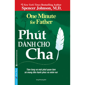 Phút dành cho cha - Spencer Johnson