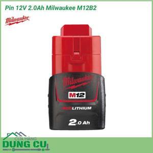 Pin Milwaukee M12B2 12V 2.0Ah
