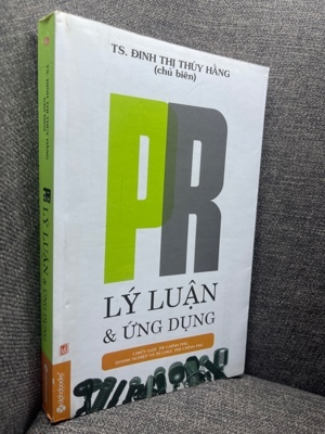 PR - Lý luận & Ứng dụng - Đinh Thị Thúy Hằng (Chủ biên)