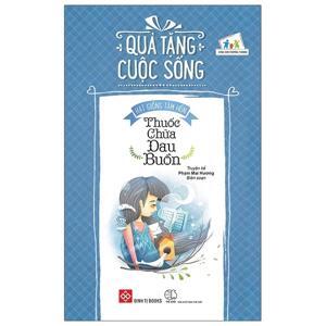 Quà Tặng Cuộc Sống - Hạt Giống Tâm Hồn