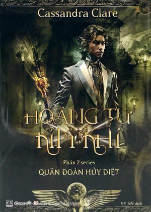 Quân Đoàn Hủy Diệt - Phần 2 - Hoàng Tử Kim Khí