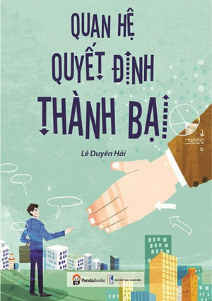 Quan Hệ Quyết Định Thành Bại